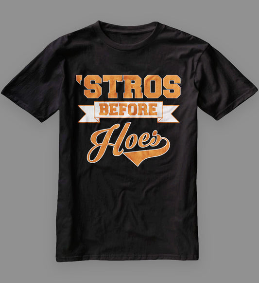 Houston Stros Before Hoes Baseball Script T-Shirt