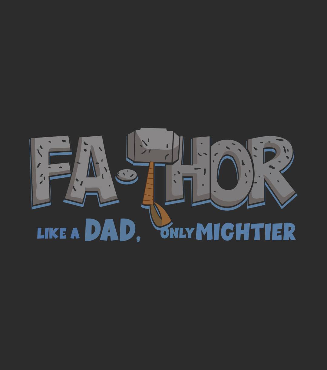 Fa-Thor T-Shirt
