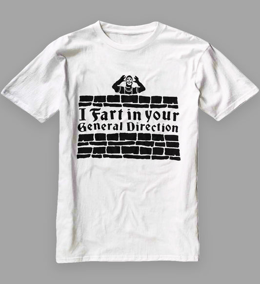 I Fart In Your General Direction