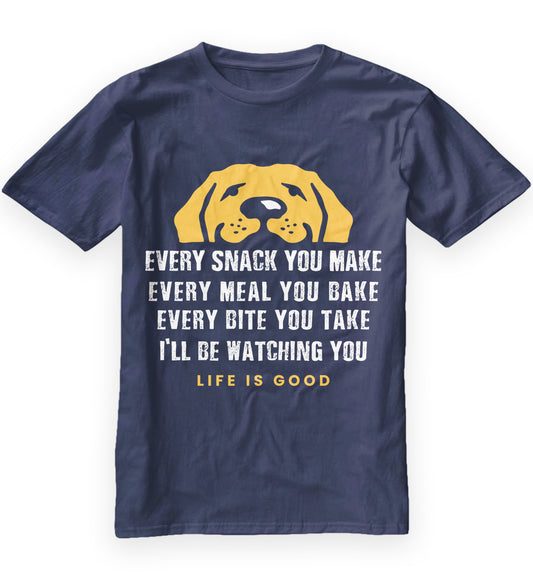 Life is Good Men's Crusher Graphic T-shirt I'll Be Watching You Dog