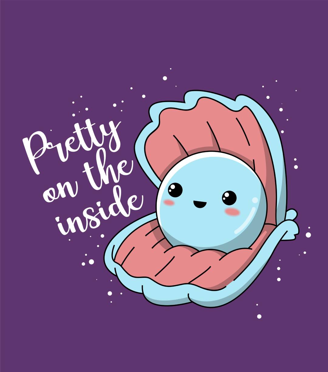 Pretty on the inside T-Shirt
