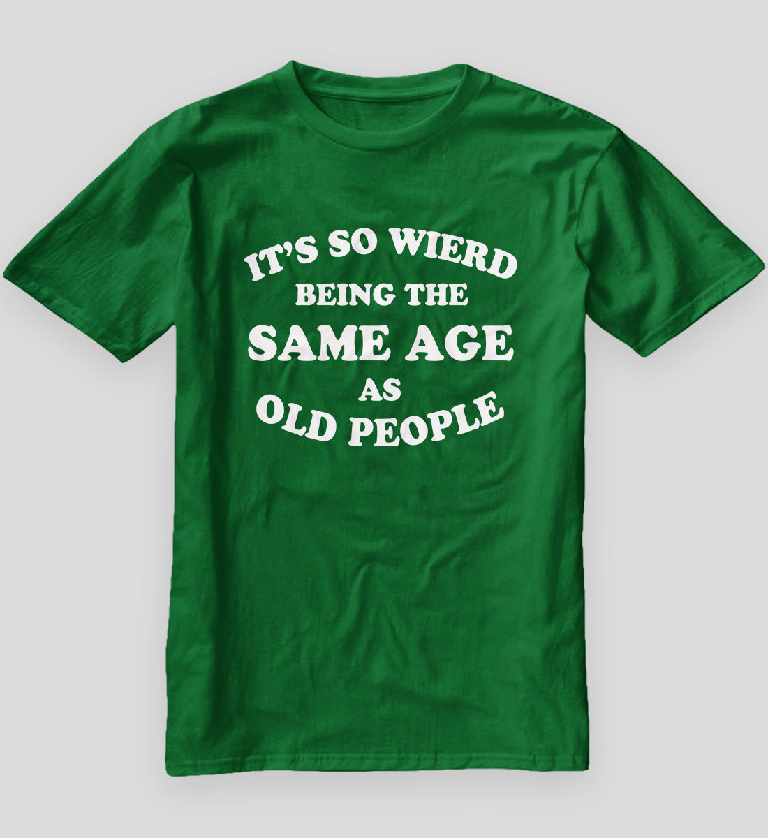 Same Age As Old People