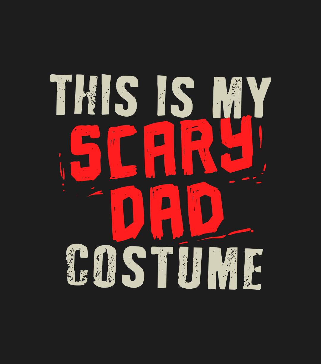 This Is My Scary Dad Shirt