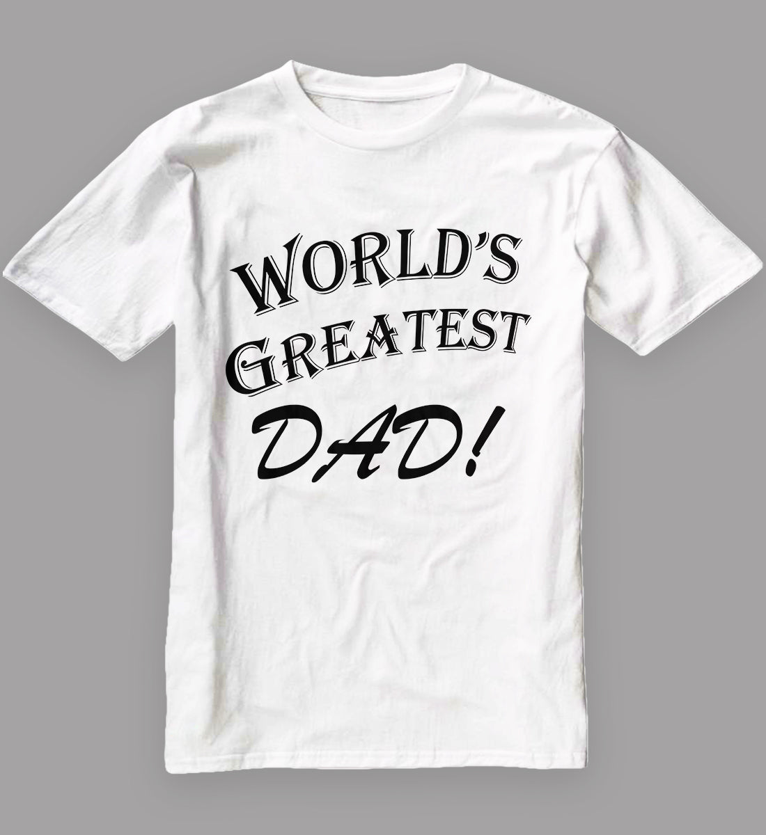 World's Greatest Dad Shirt