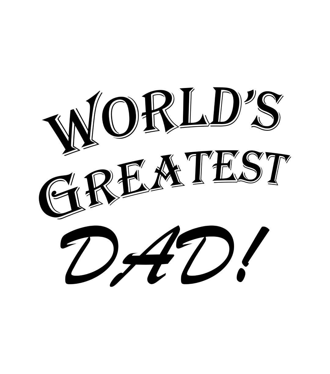 World's Greatest Dad Shirt