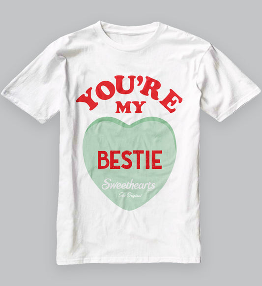 You're My Bestie Sweethearts Shirt