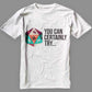 DnD - You Can Certainly Try Classic T-Shirt