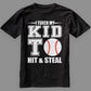 I Teach My Kid To Hit & Steal Baseball T-Shirt