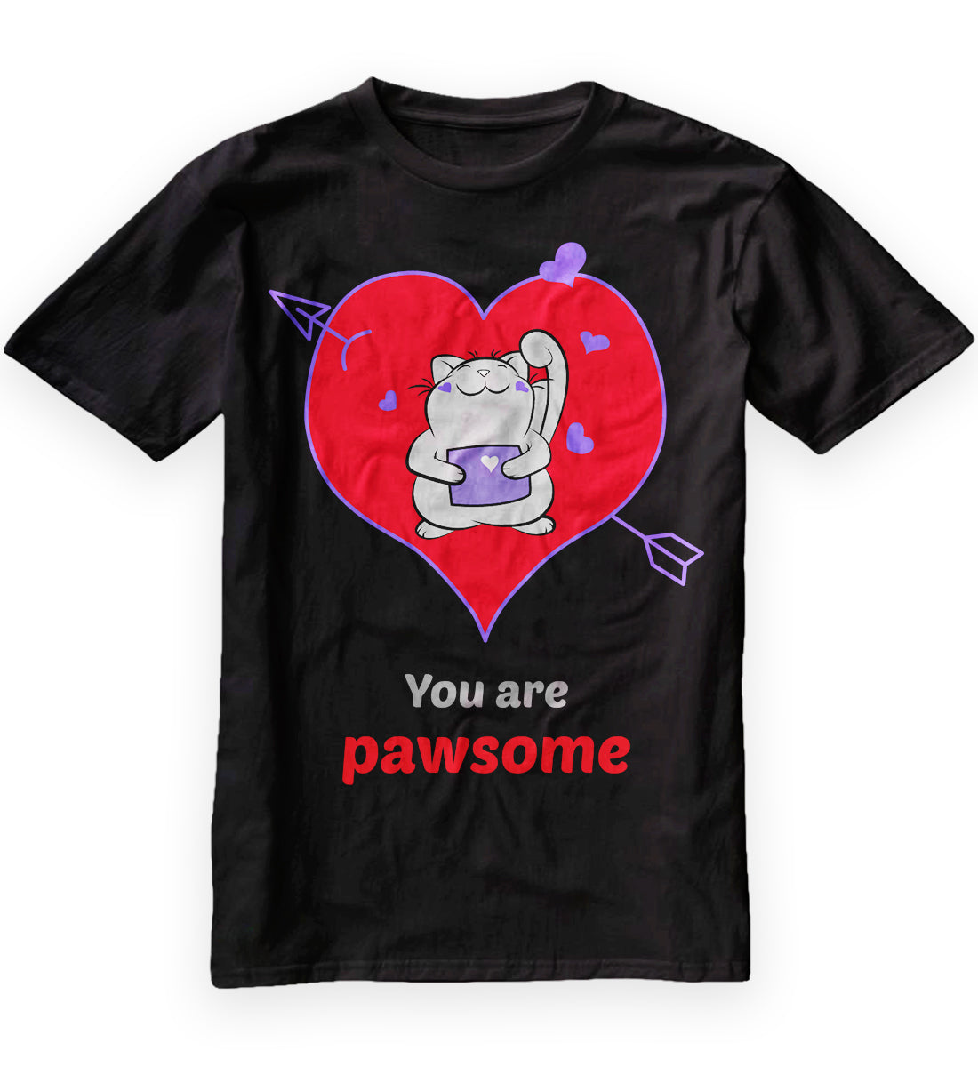 You Are Pawsome - Cat T-Shirt
