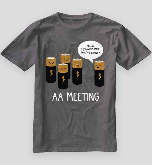 AA MEETING T-Shirt
