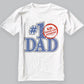#1 Dad Kid Tested And Approved Father's Day T-Shirts