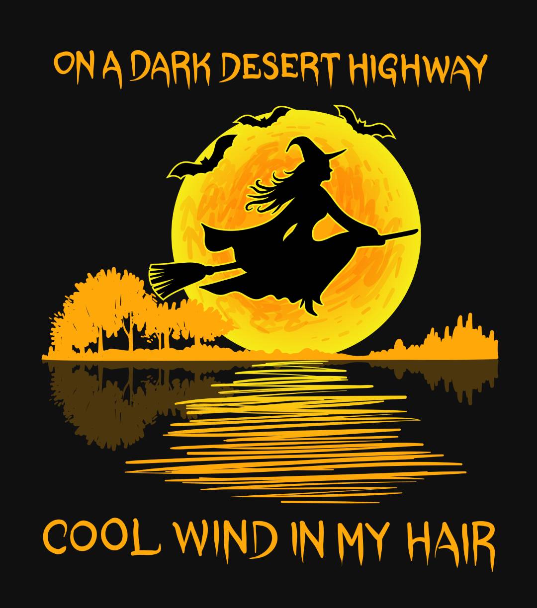 On A Dark Desert Highway Cool Wind In My Hair Shirt