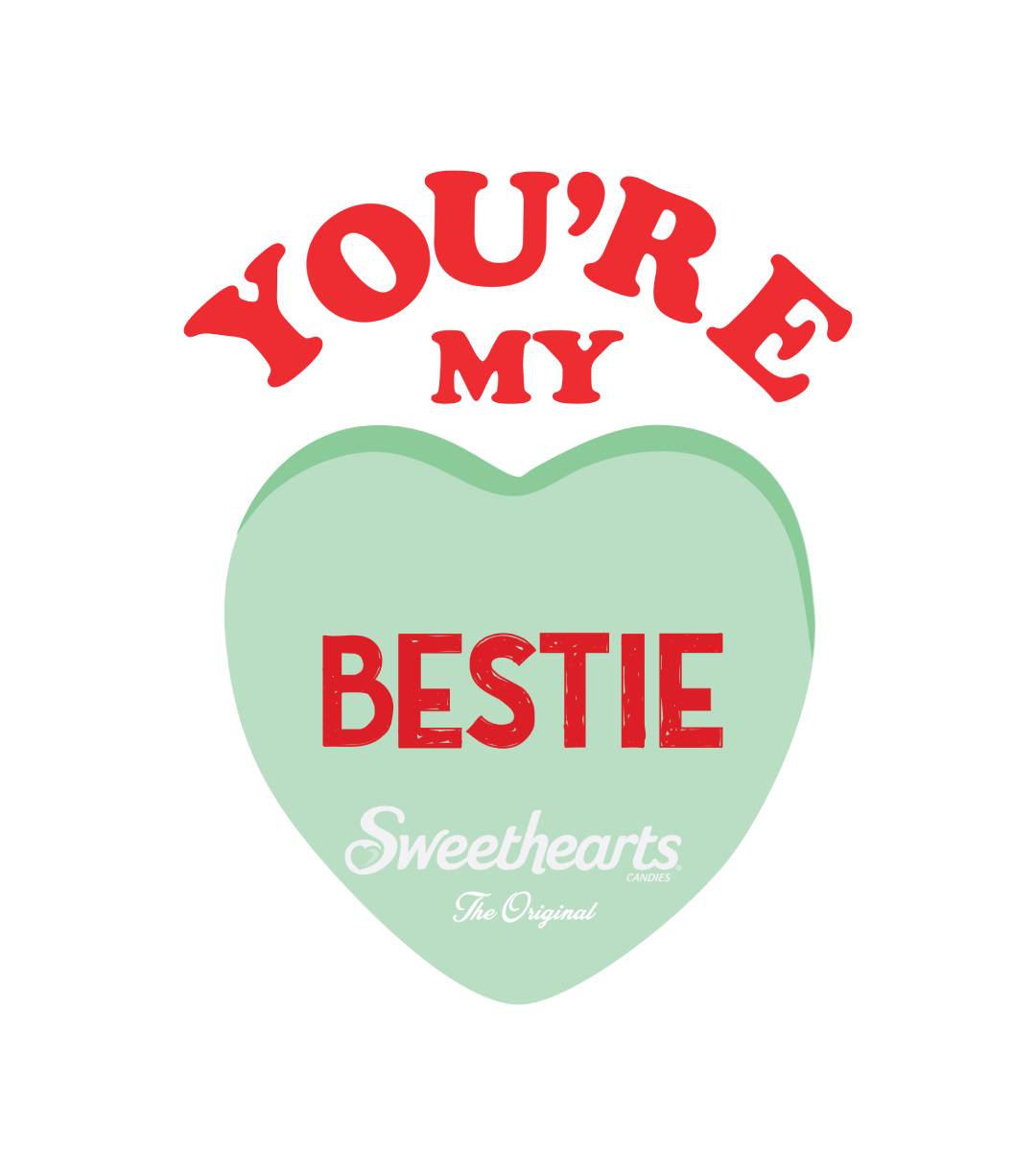 You're My Bestie Sweethearts Shirt